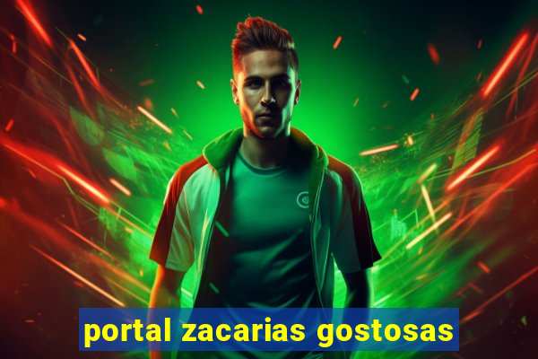 portal zacarias gostosas